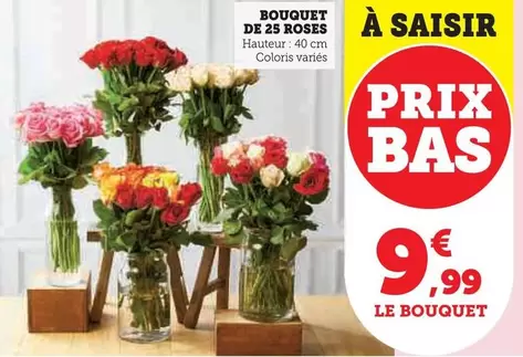 Bouquet De 25 Roses offre à 9,99€ sur Hyper U