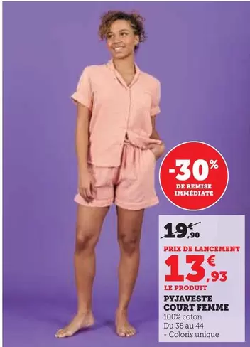 Pyjaveste Court Femme offre à 13,93€ sur Hyper U
