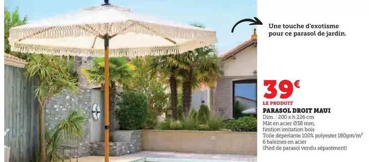 Parasol Droit Maui offre à 39€ sur Hyper U