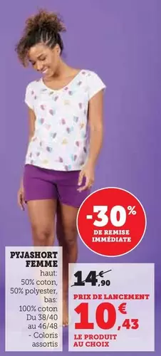 Pyjashort Femme offre à 10,43€ sur Super U