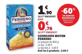 Ferrero - Couscous Moyen offre à 1,9€ sur Super U