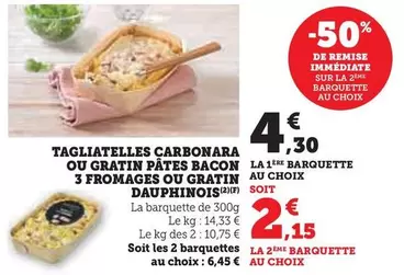 Tagliatelles Carbonara Ou Gratin Pates Bacon 3 Fromages Ou Gratin Dauphinois offre à 4,3€ sur U Express