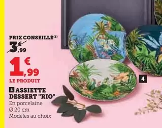 Assiette Dessert "Rio" offre à 1,99€ sur Hyper U