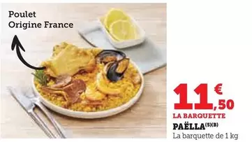 Paëlla offre à 11,5€ sur Super U