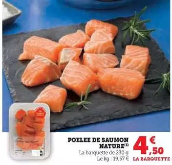 Poelee De Saumon Nature offre à 4,5€ sur U Express