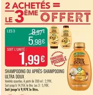 Garnier - Shampooing Ou Après-shampooing Ultra Doux offre à 1,99€ sur Supermarché Match