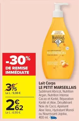 Le petit marseillais - Lait Corps offre à 2,62€ sur Carrefour Market