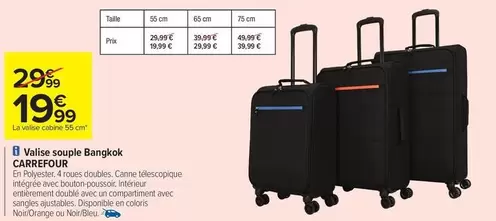 Carrefour - Valise Souple Bangkok offre à 19,99€ sur Carrefour Market