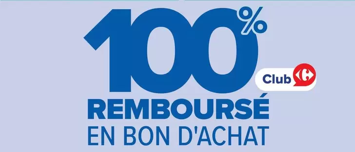 Remboursé En Bon D'Achat offre sur Carrefour Market