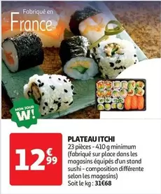 Plateau Itchi offre à 12,99€ sur Auchan Hypermarché