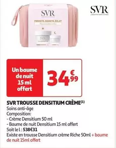 Svr - Trousse Densitium Crème offre à 34,99€ sur Auchan Hypermarché