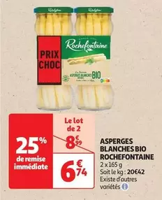 Rochefontaine - Asperges Blanches Bio offre à 6,74€ sur Auchan Hypermarché