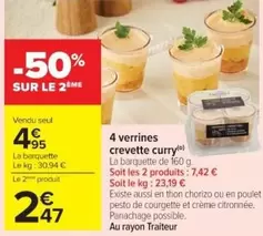 4 Verrines Crevette Curry offre à 4,95€ sur Cora