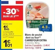 Carrefour - Blanc De Poulet Doré Au Four Extra offre à 1,45€ sur Cora
