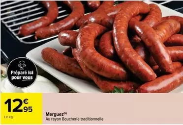 Merguez offre à 12,95€ sur Cora