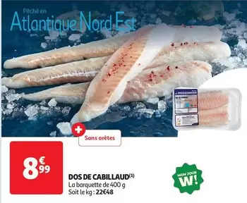 Dos De Cabillaud offre à 8,99€ sur Auchan Supermarché