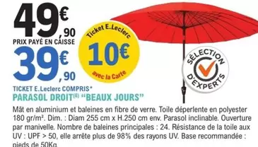Beaux Jours - Parasol Droit offre à 49,9€ sur E.Leclerc Jardi