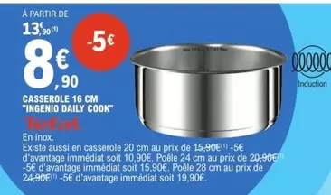 Tefal - Casserole 16cm "Ingenio Daily Cook" offre à 8,9€ sur E.Leclerc