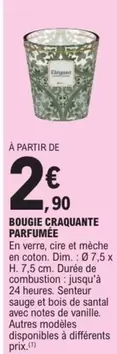 Bougie Craquante Parfumee offre à 2,9€ sur E.Leclerc