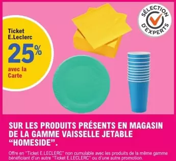 Homeside - Vaisselle Jetable offre sur E.Leclerc