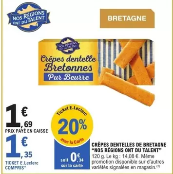 E.Leclerc - Crêpes Dentelles De Bretagne "nos Regions Ont Du Talent" offre à 1,35€ sur E.Leclerc