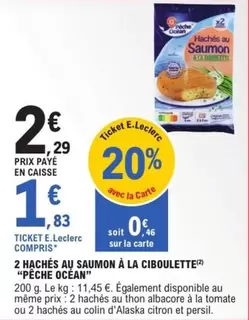 E.Leclerc - 2 Hachés Au Saumon À La Ciboulette offre à 2,29€ sur E.Leclerc