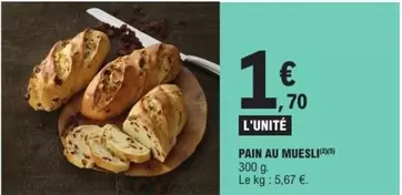 Pain Au Muesli offre à 1,7€ sur E.Leclerc
