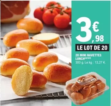 20 Mini Navettes Lunch offre à 3,98€ sur E.Leclerc