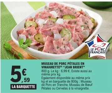 Brient - Jean  Museau De Porc Petales En Vinaigrette offre à 5,59€ sur E.Leclerc
