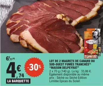 Delpeyrat - Lot De 2 Magrets De Canard Du Sud-ouest Fumes Tranchés offre à 4,74€ sur E.Leclerc Express