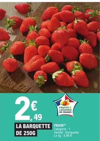Fraise offre à 2,49€ sur E.Leclerc Express