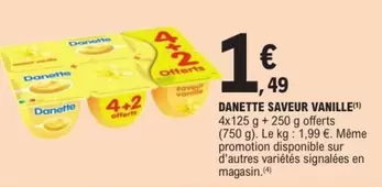 Danone - Danette Saveur Vanille offre à 1,49€ sur E.Leclerc Express