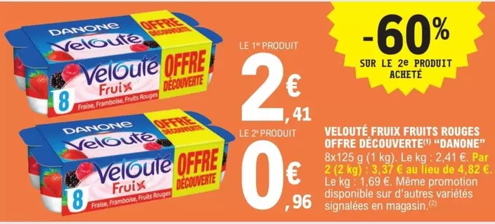 Danone - Velouté Fruix Fruits Rouges Offre Decouverte offre à 2,41€ sur E.Leclerc Express