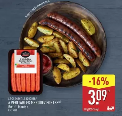 Boucherie St-Clément - 6 Veritables Merguez Fortes Beurt Mouton offre à 3,09€ sur Aldi