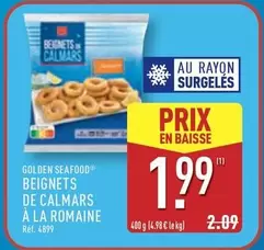 Golden Seafood - Beignets De Calmars A La Romaine offre à 1,99€ sur Aldi