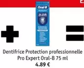 Oral-B - Dentifrice Protection Professionale Pro Expert offre à 4,89€ sur Kruidvat