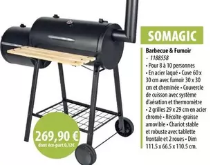 Somagic - Barbecue & Fumoir offre à 269,9€ sur Cuisine Plaisir