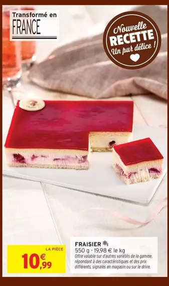 Fraisier offre à 10,99€ sur Intermarché Hyper