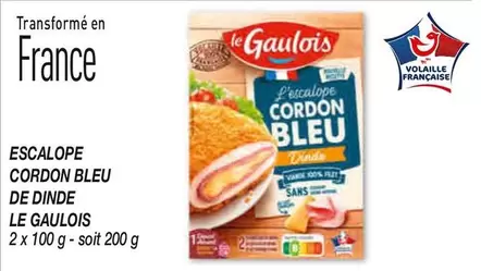 Le gaulois - Escalope Cordon Bleu De Dinde offre sur Netto