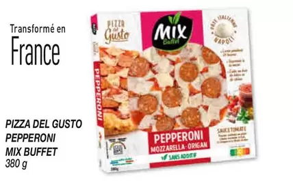 Mix - Pizza Del Gusto Pepperoni offre sur Netto