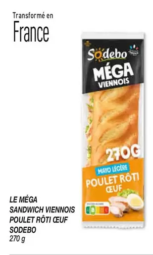 Sodebo - Le Méga Sandwich Viennois Poulet Rôti Ceuf offre sur Netto