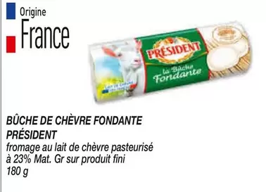 Président - Bûche De Chèvre Fondante offre sur Netto