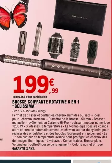 Bellissima - Brosse Coiffante Rotative 6 En 1 offre à 199,99€ sur E.Leclerc