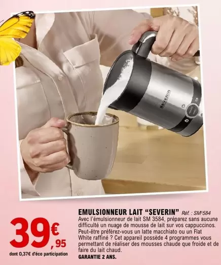 Severin - Emulsionneur Lait offre à 39,95€ sur E.Leclerc