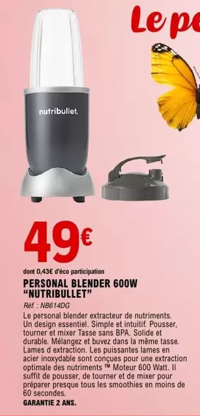 Nutribullet - Personal Blender 600W offre à 49€ sur E.Leclerc