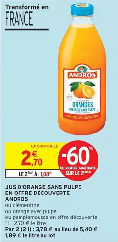 Andros - Jus D'orange Sans Pulpe En Offre Découverte offre à 2,7€ sur Intermarché Contact