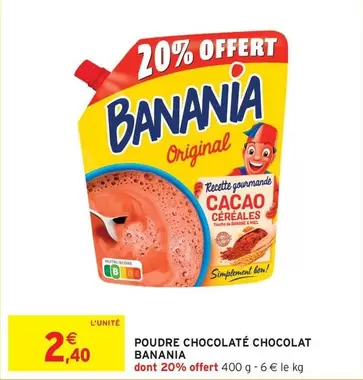 Banania - Poudre Chocolate Chocolat offre à 2,4€ sur Intermarché