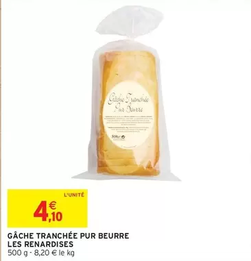 Gâche Tranchée Pur Beurre offre à 4,1€ sur Intermarché