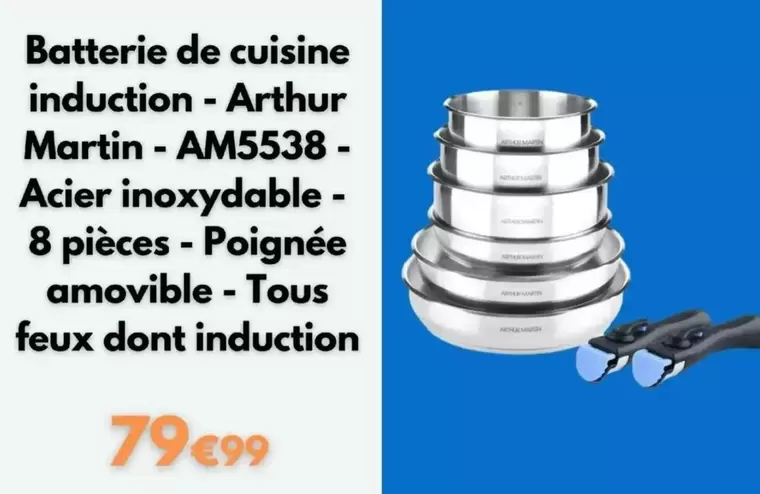 Arthur Martin - Batterie De Cuisine Induction AM5538 offre à 79,99€ sur Cdiscount