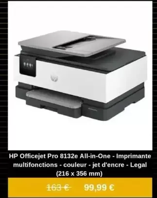 HP - Officejet Pro 8132E All-in-One-Imprimante Multifonctions-Couleur-Jet D'Encre-Legal  offre à 99,99€ sur Fnac